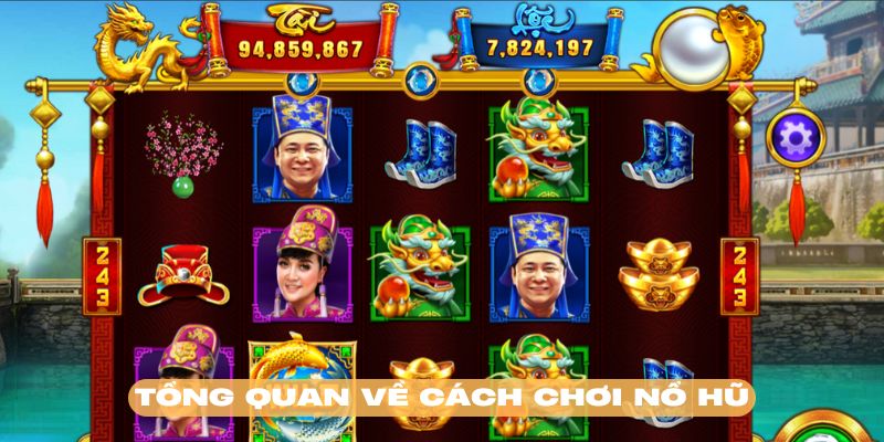 Những thông tin tổng quan về cách soi cầu nổ hũ tại Nohu90